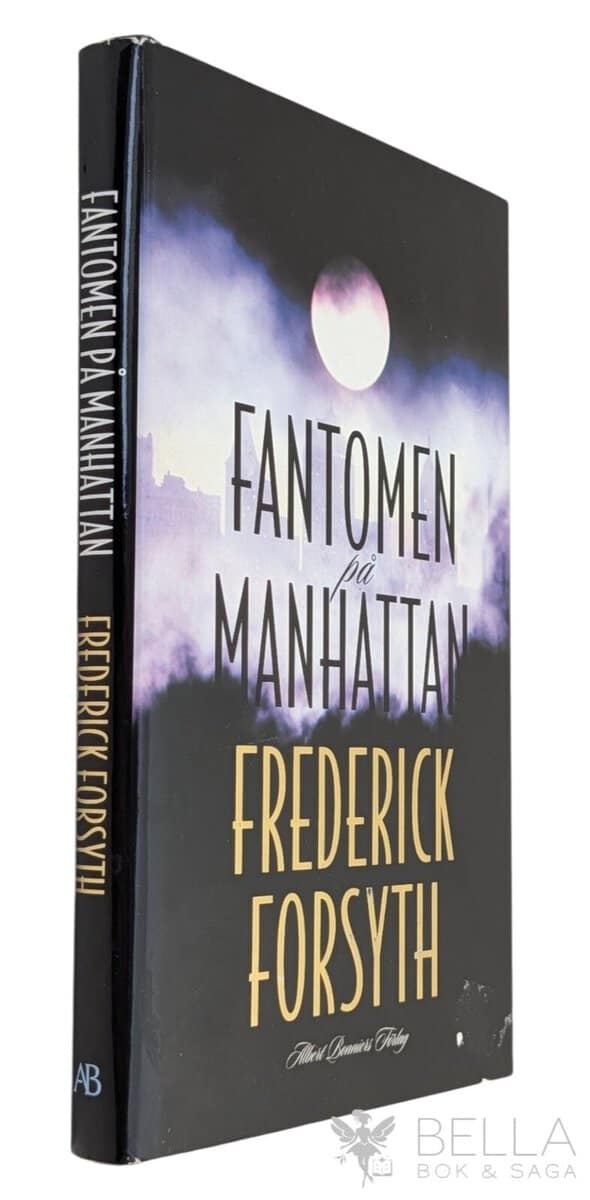 Frederick Forsyth : Fantomen på Manhattan