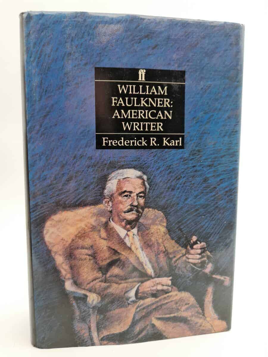 Frederick R. Karl : William Faulkner