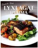 Frederik Zäll : Lyxlagat hemma