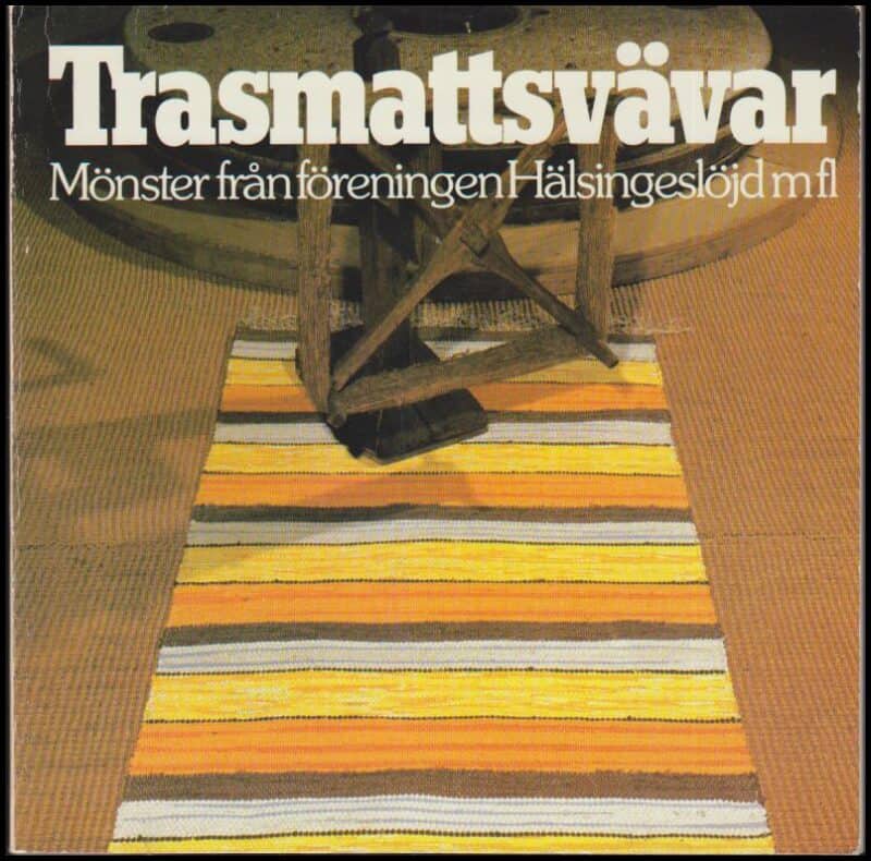 Fredlund, Jane  och Wiberg, Birgit : Trasmattsvävar