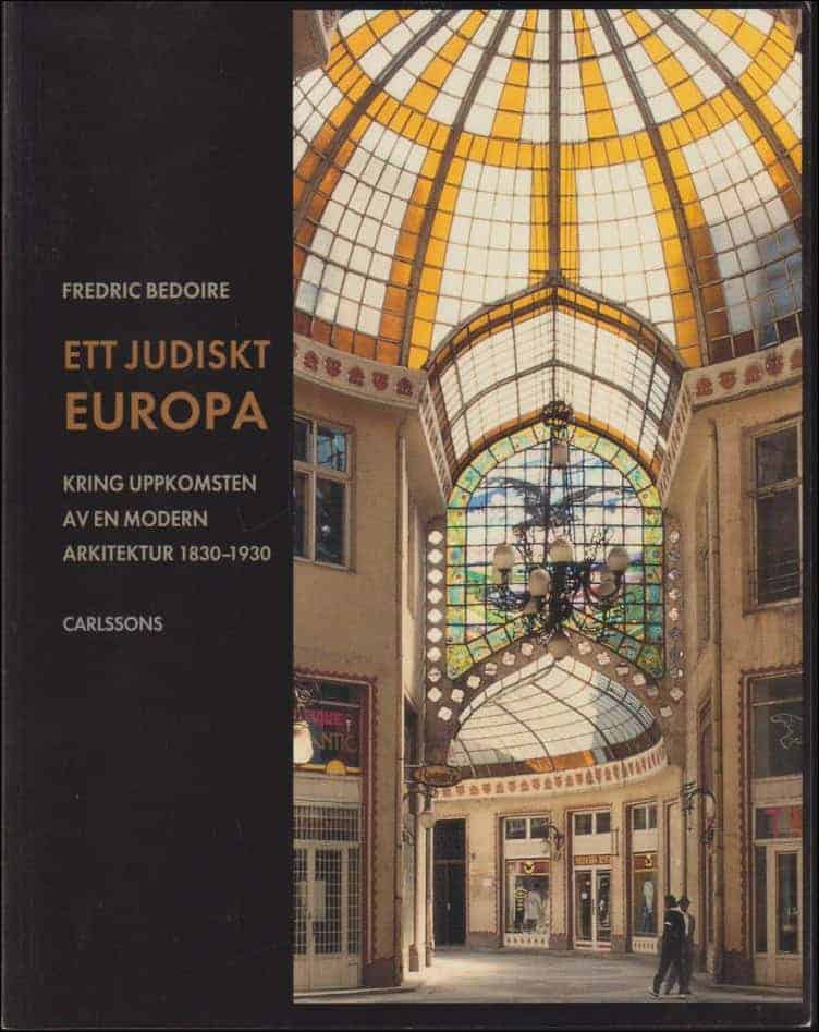 Fredric Bedoire : Ett judiskt Europa