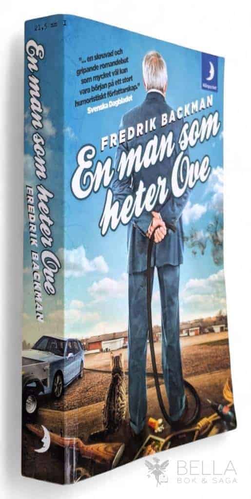 Fredrik Backman : En man som heter Ove