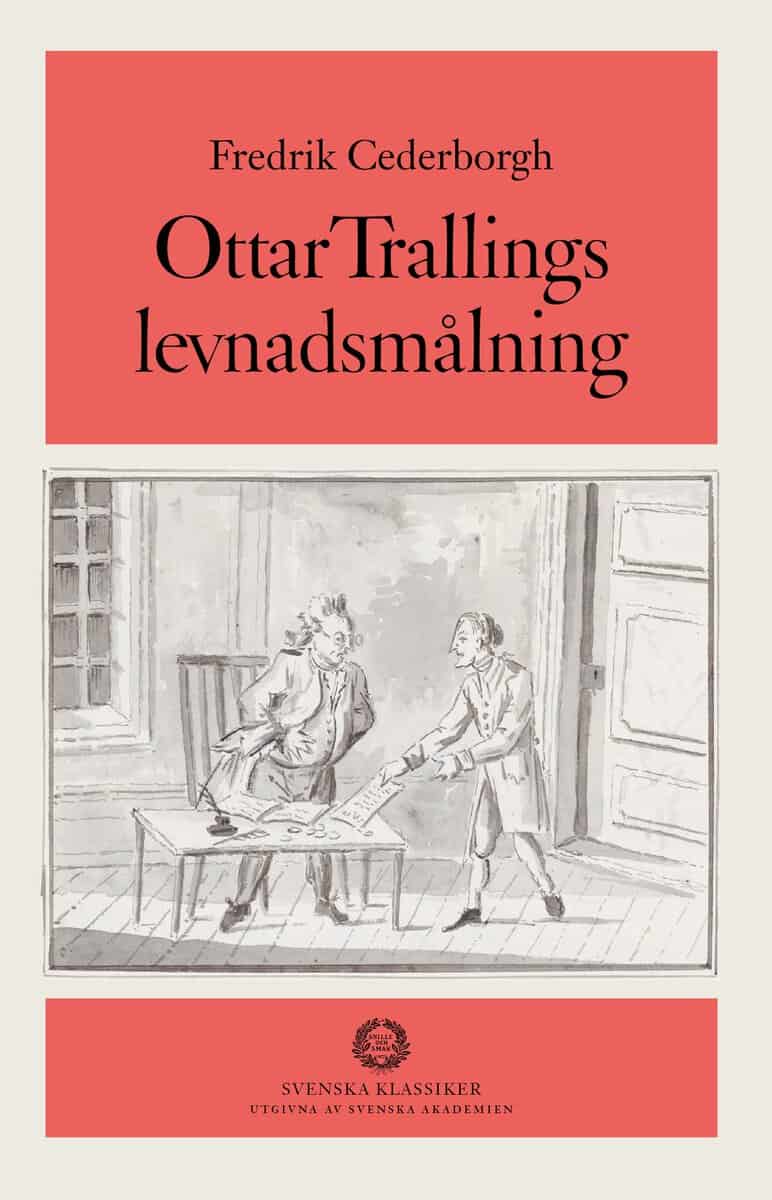Fredrik Cederborgh : Ottar Trallings levnadsmålning