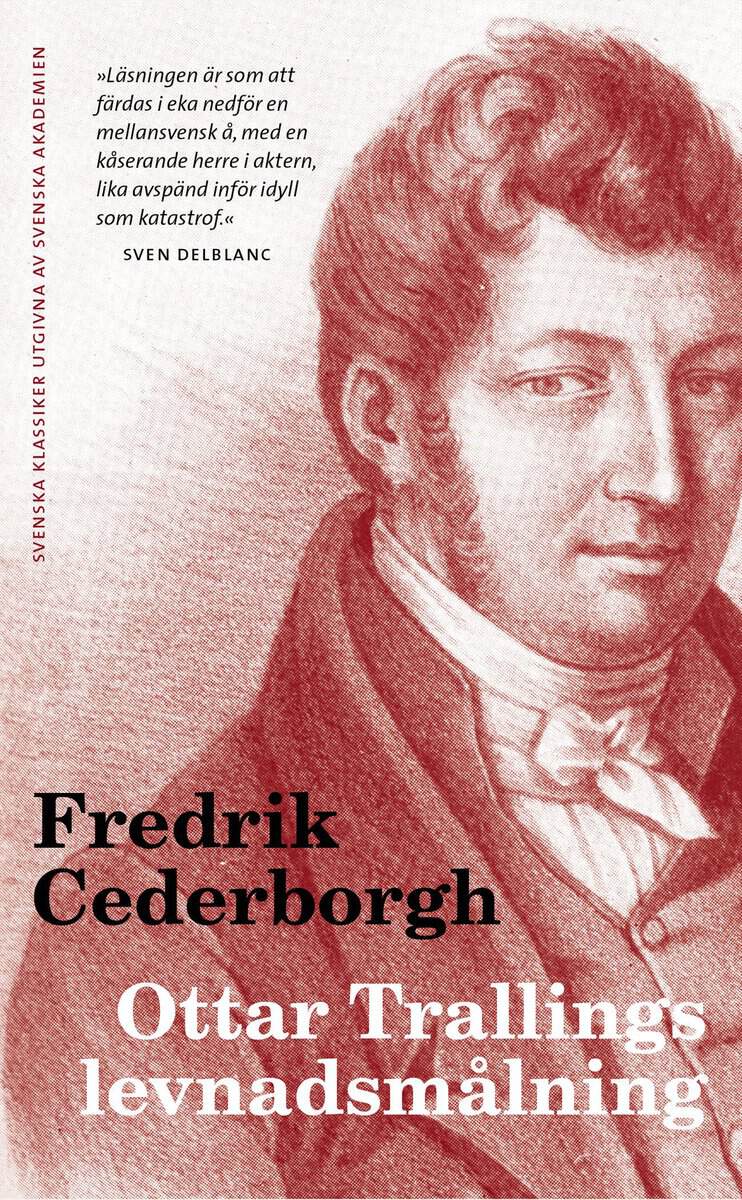 Fredrik Cederborgh : Ottar Trallings levnadsmålning