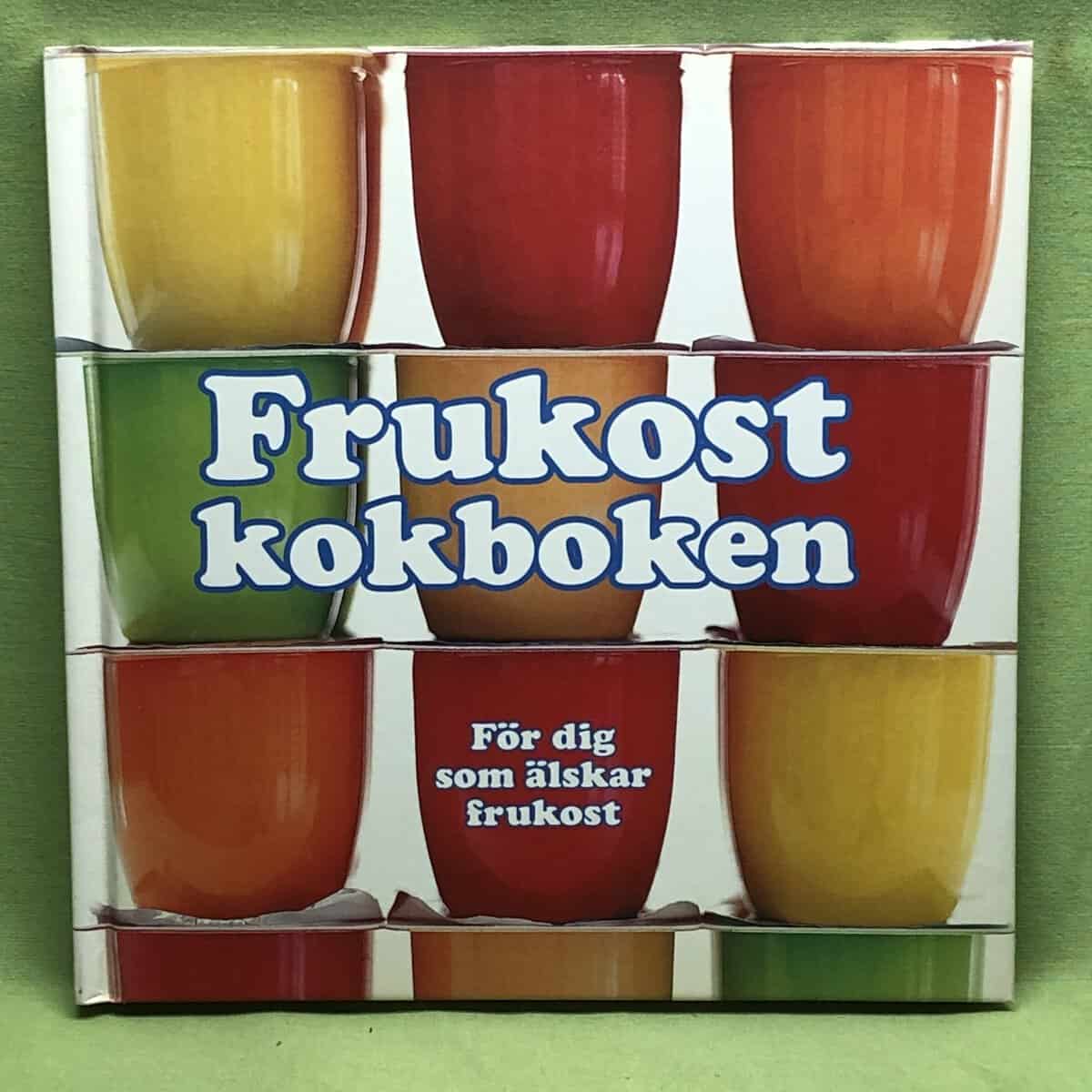 Fredrik Colting ; Carl-Johan Gadd : Frukostkokboken