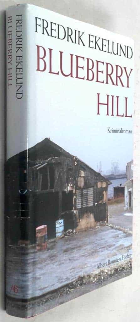 Fredrik Ekelund : Blueberry Hill [svensk text]