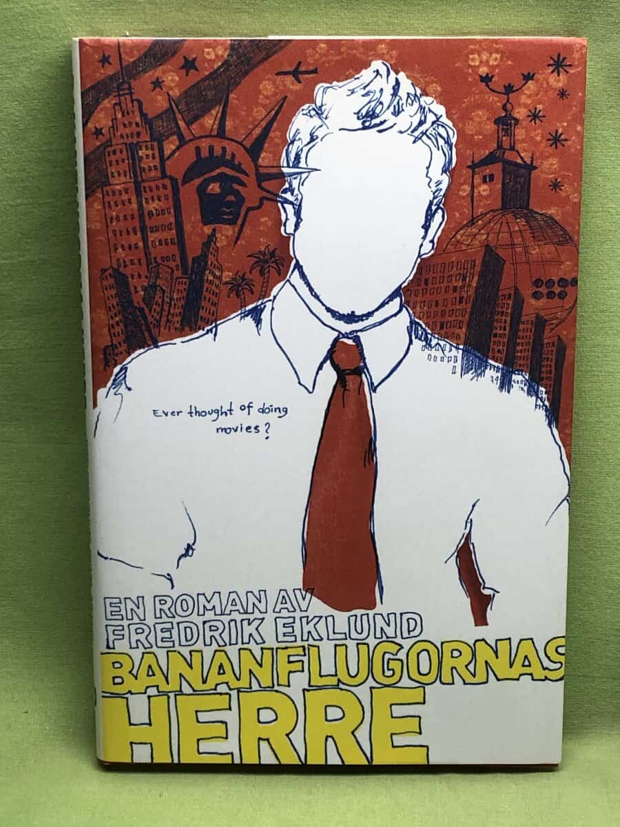 Fredrik Eklund : Bananflugornas herre
