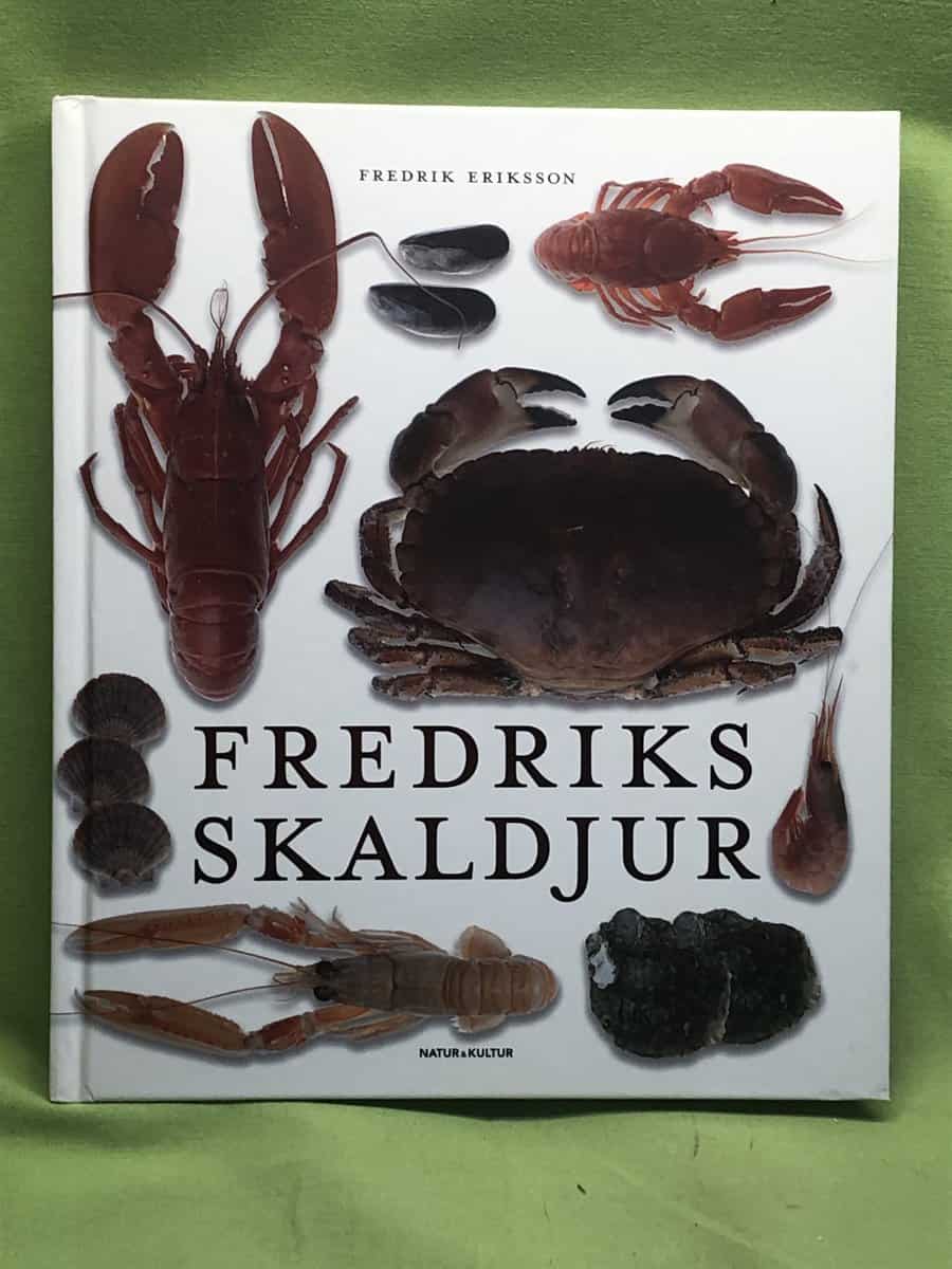 Fredrik Eriksson : Fredriks skaldjur