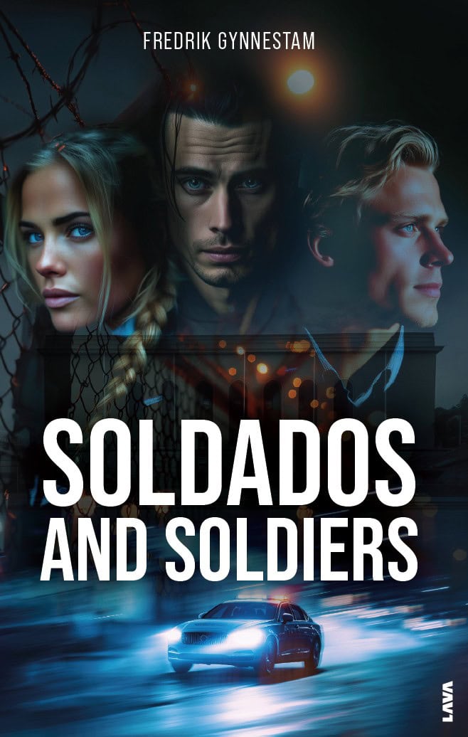 Fredrik Gynnestam : Soldados and Soldiers