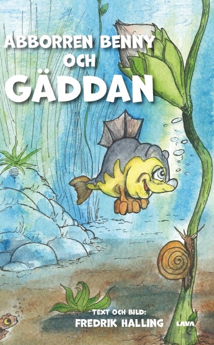 Fredrik Halling : Abborren Benny och gäddan