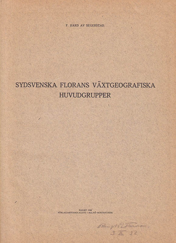 Fredrik Hård av Segerstad : Sydsvenska florans växtgeografiska huvudgrupper (Deutsche Zusammenfassung)