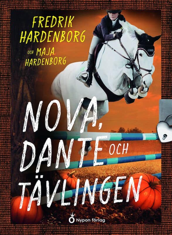 Hardenborg, Fredrik ; Hardenborg, Maja : Nova, Dante och tävlingen