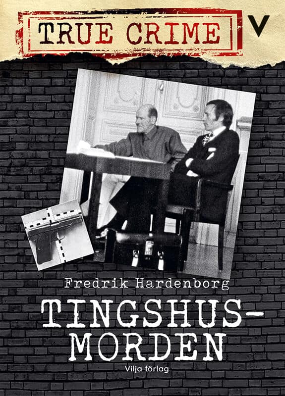 Fredrik Hardenborg : Tingshusmorden (lättläst)