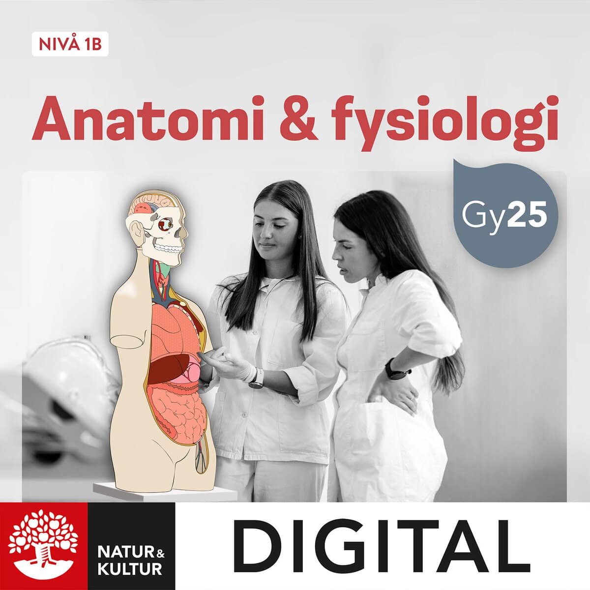 Fredrik Johansson : Anatomi & fysiologi nivå 1b Digital