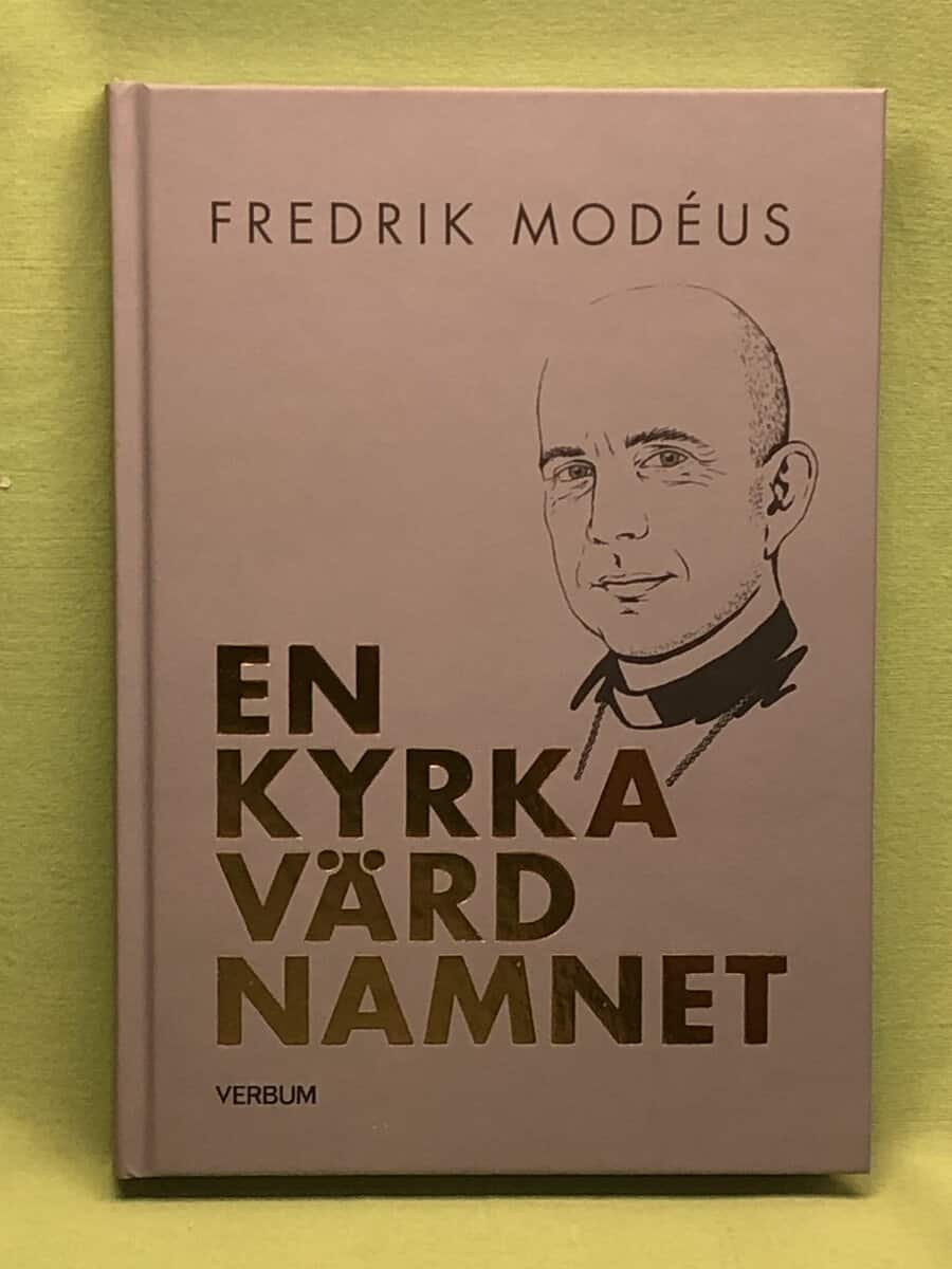 Fredrik Modéus : En kyrka värd namnet