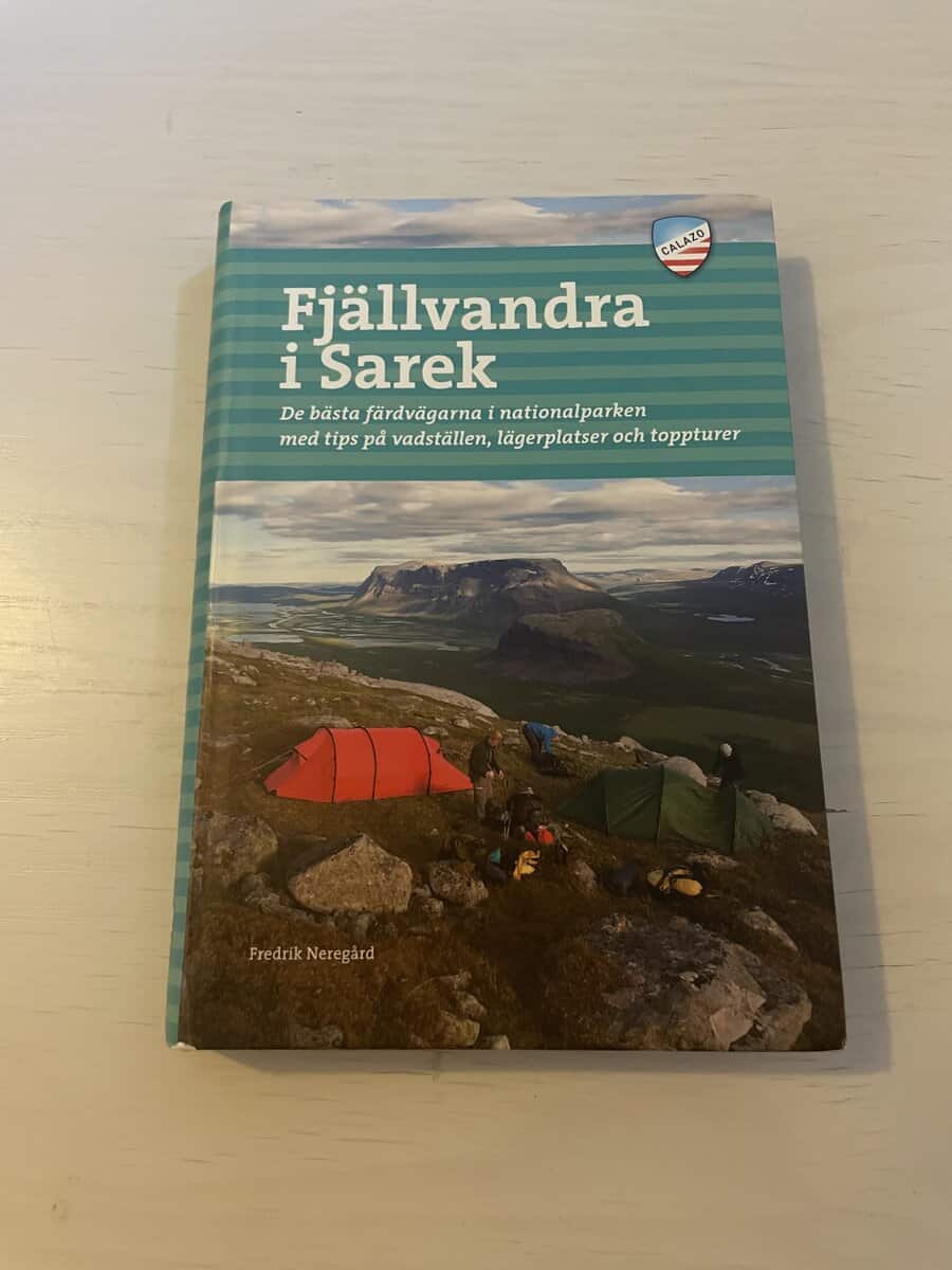 Fredrik Neregård : Fjällvandra i Sarek
