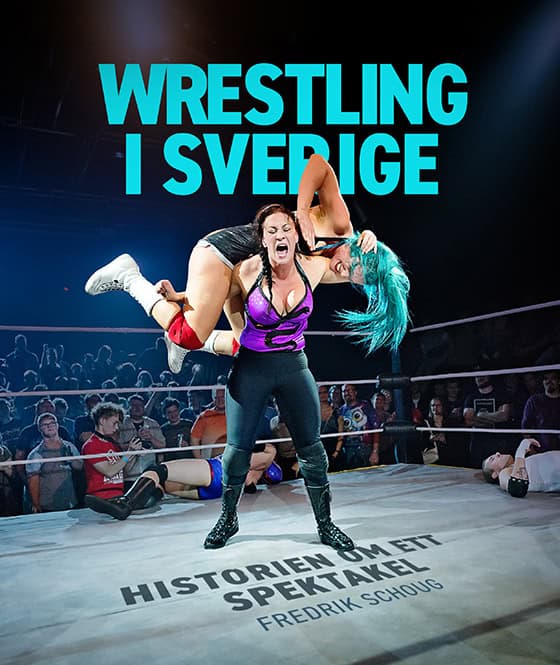 Fredrik Schoug : Wrestling i Sverige