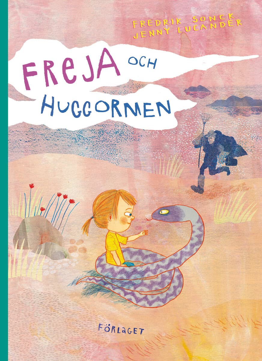 Fredrik Sonck : Freja och huggormen