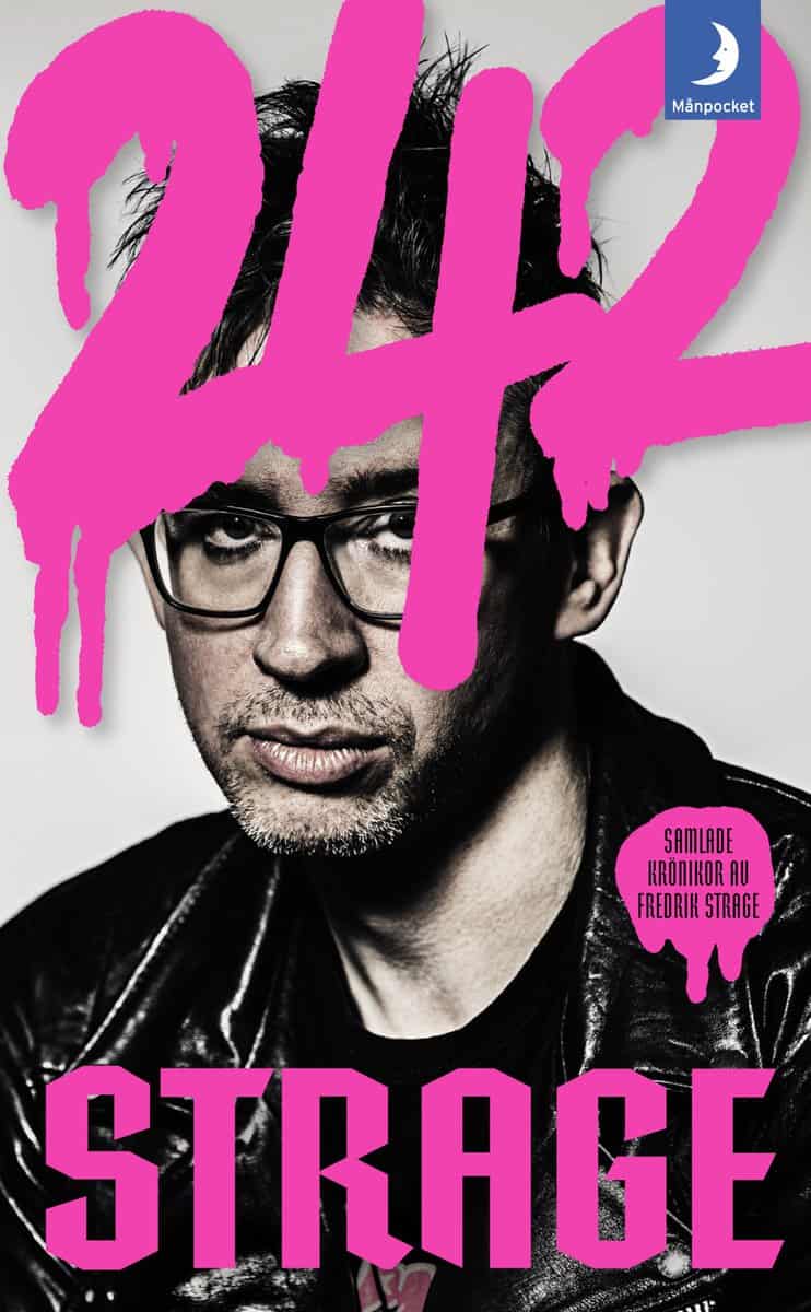 Fredrik Strage : Strage 242 : krönikor