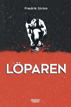 Fredrik Ström : Löparen