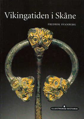 Fredrik Svanberg : Vikingatiden i Skåne
