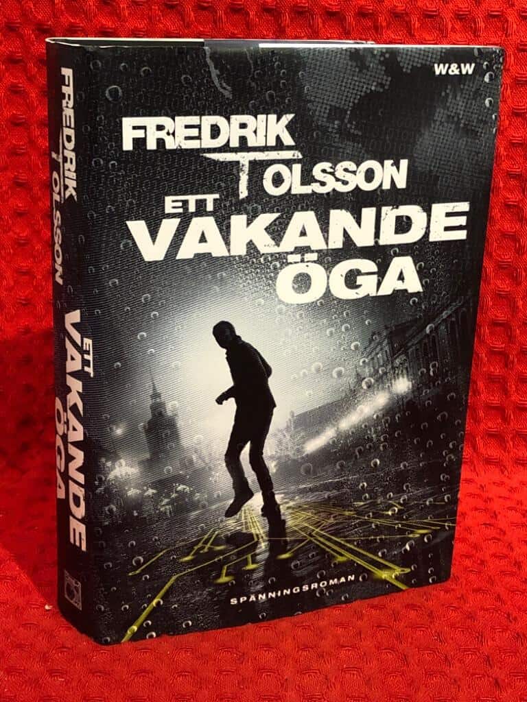 Fredrik T. Olsson : Ett vakande öga