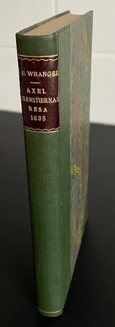 Fredrik Ulrik. Wrangel : Rikskansleren Axel Oxenstiernas resa till och i Frankrike 1635. [Utg. av] P.A. Norstedt & Söners förlag.