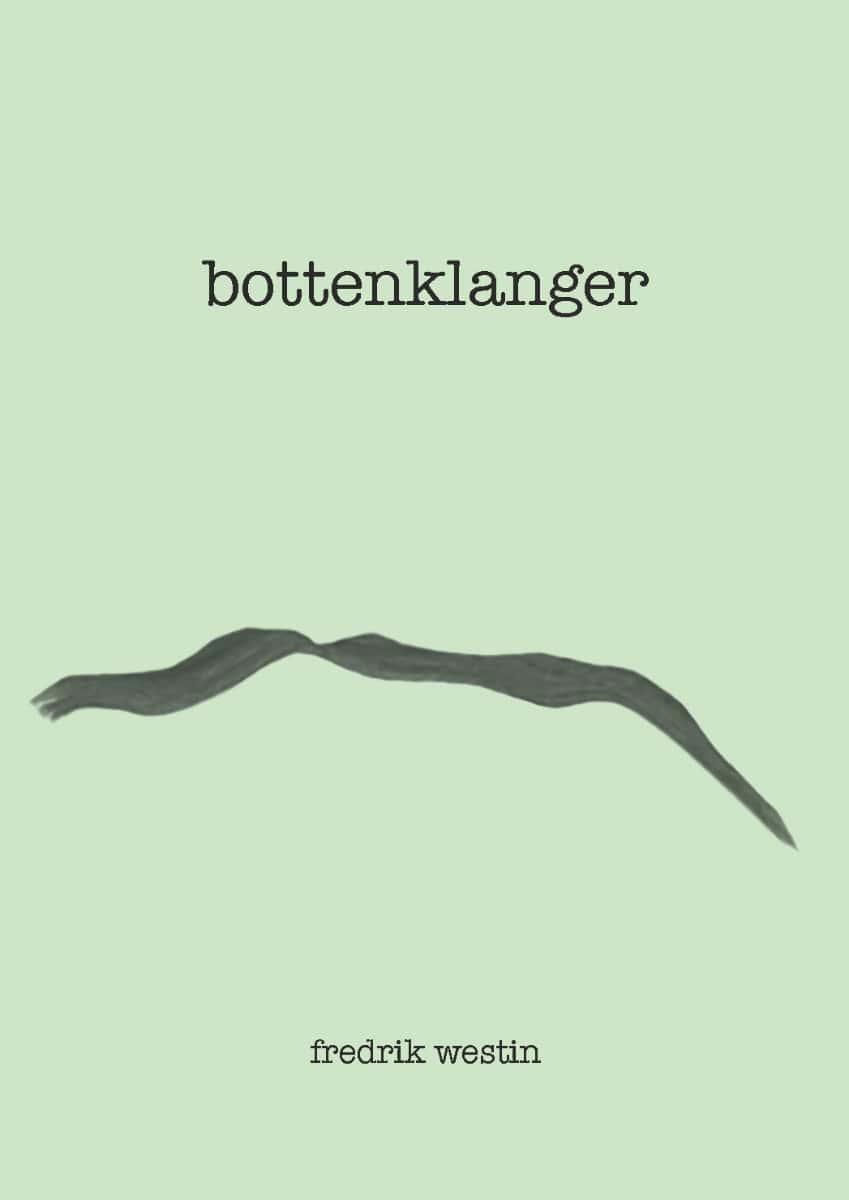 Fredrik Westin : Bottenklanger