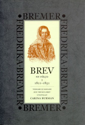 Fredrika Bremer : Brev