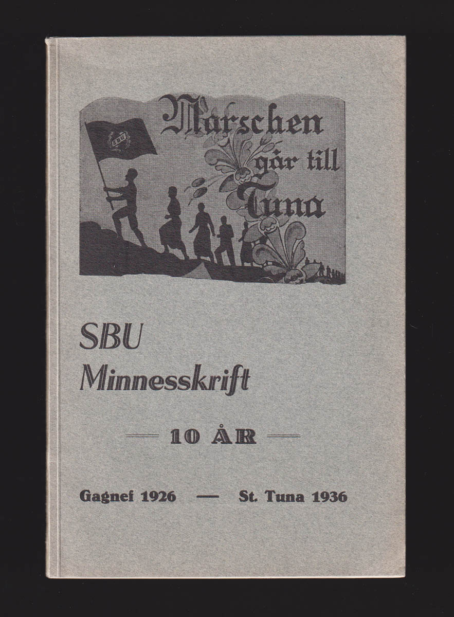 Fredriksson, Anny med flera : Sommarmötet i St. Tuna 22-26 juni 1936 (Sveriges Blåband)