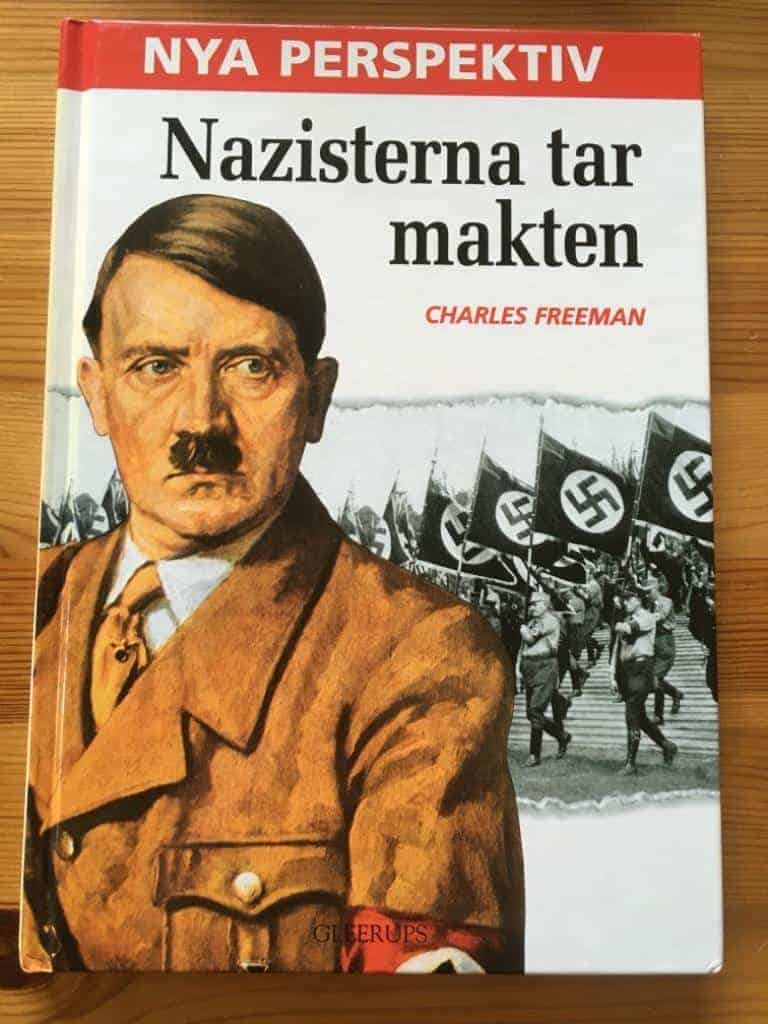 Freeman, Charles ; Ekelund, Lena : Nazisterna tar makten