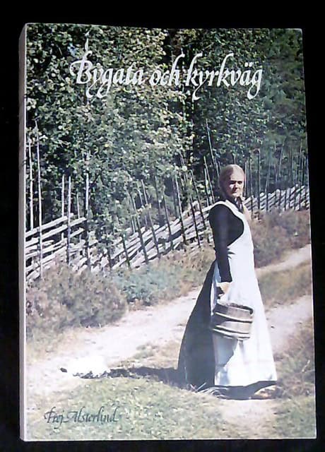 Frej Alsterlind : Bygata och kyrkväg