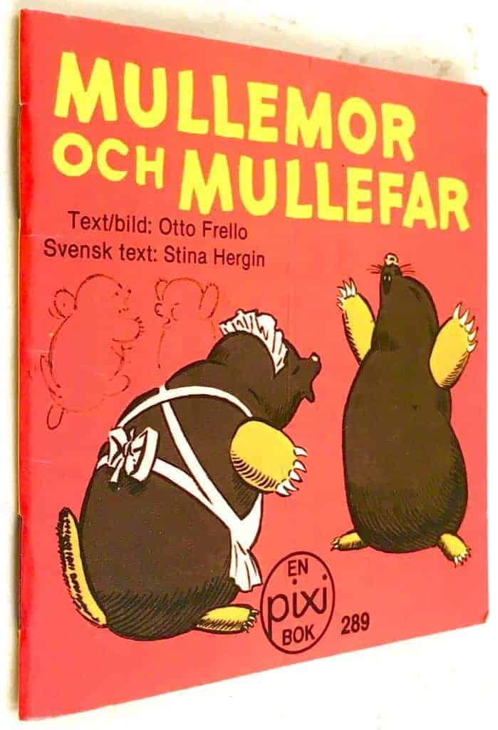 Frello, Otto ; Hergin, Stina : Mullemor och Mullefar [Pixibok]
