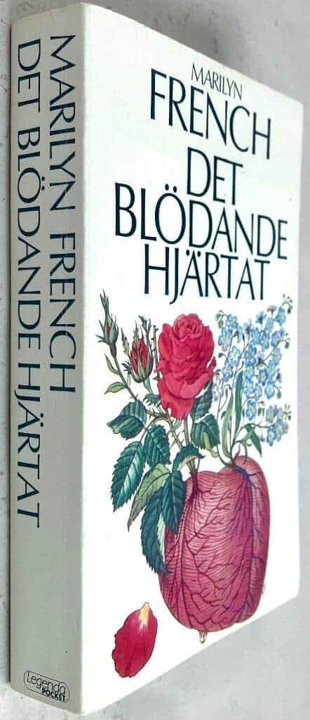 French, Marilyn ; Brunius, Gull : Det blödande hjärtat