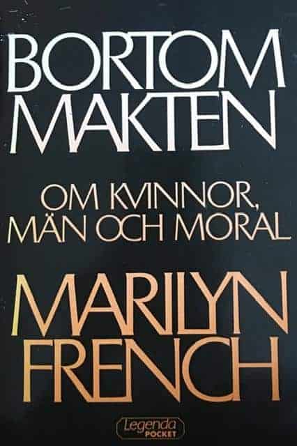 French, Marilyn ; Sjöström, Hans O. : Bortom makten