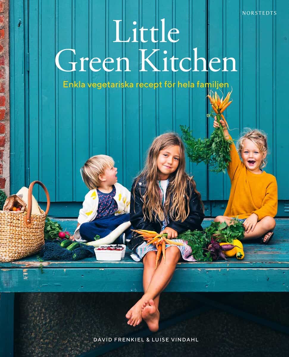 Frenkiel, David ; Vindahl, Luise : Little Green Kitchen : enkla vegetariska recept för hela familjen