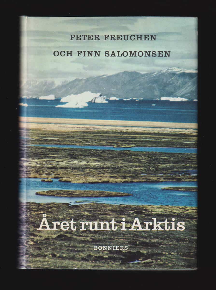 Freuchen, Peter (1886-1957) ; Salomonsen, Finn (1909-1960) : Året runt i Arktis