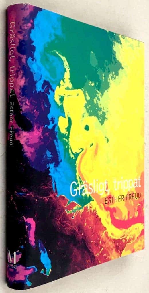 Freud, Esther ; Andersson, Thomas : Gräsligt, trippat