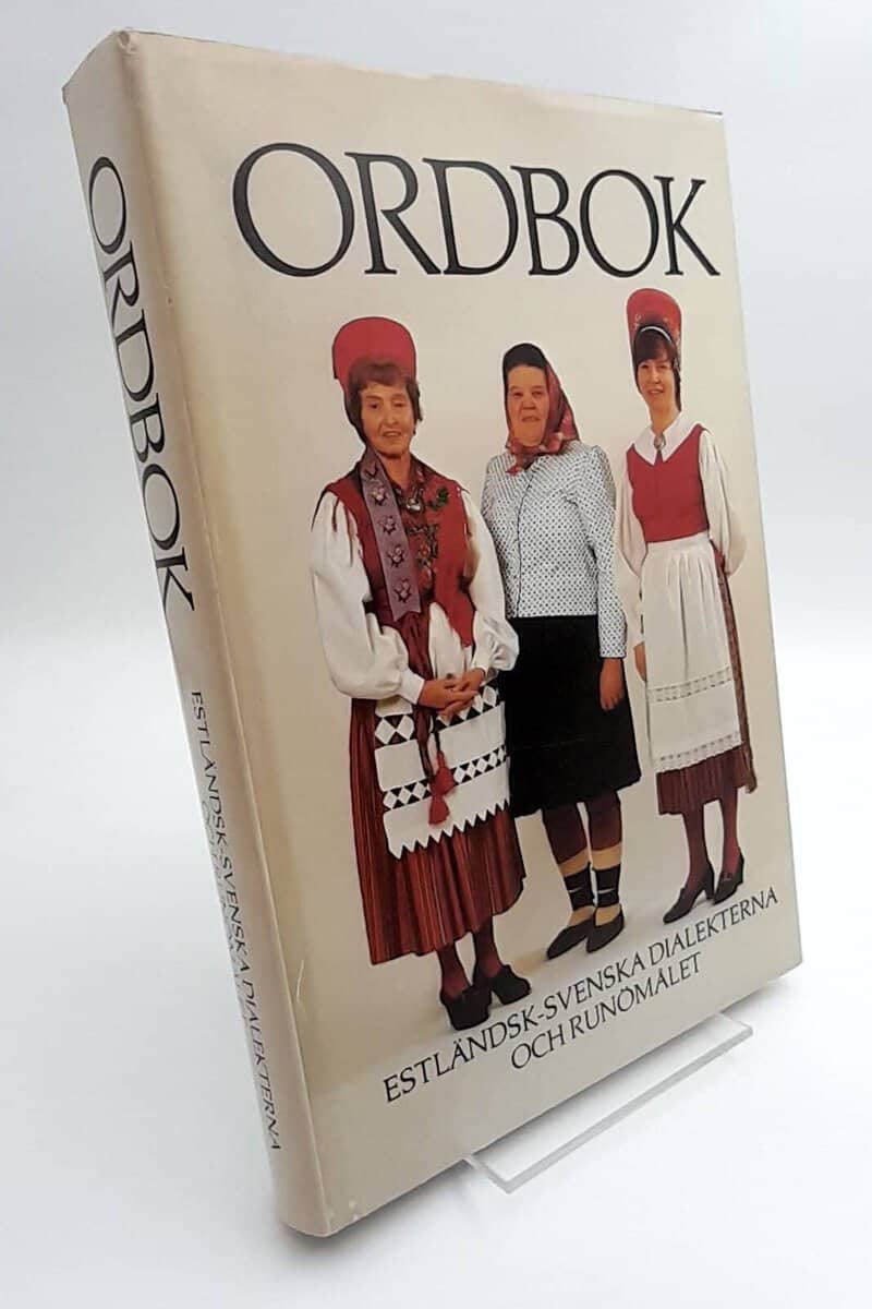 Freudenthal, Axel Olof ; Vendell, Herman : Ordbok öfver estländsk-svenska dialekterna