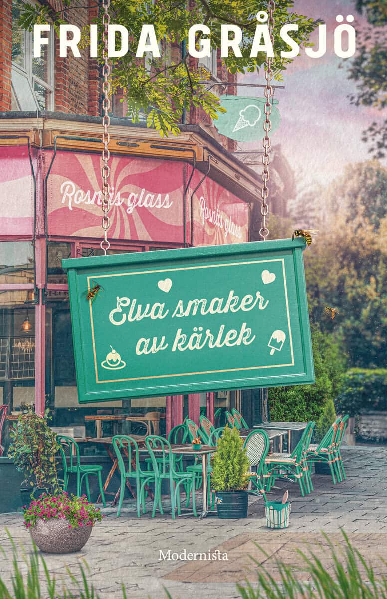 Frida Gråsjö : Elva smaker av kärlek