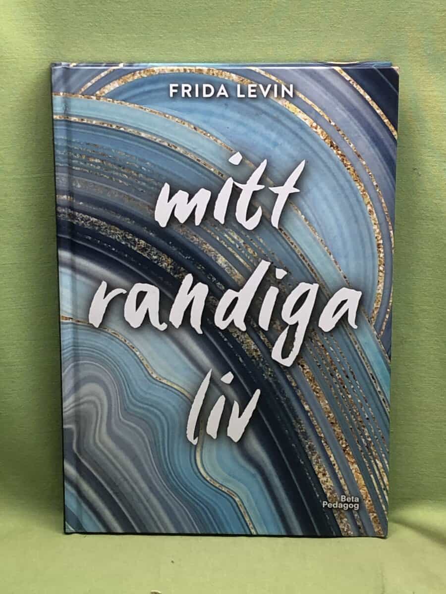 Frida Levin : Mitt randiga liv