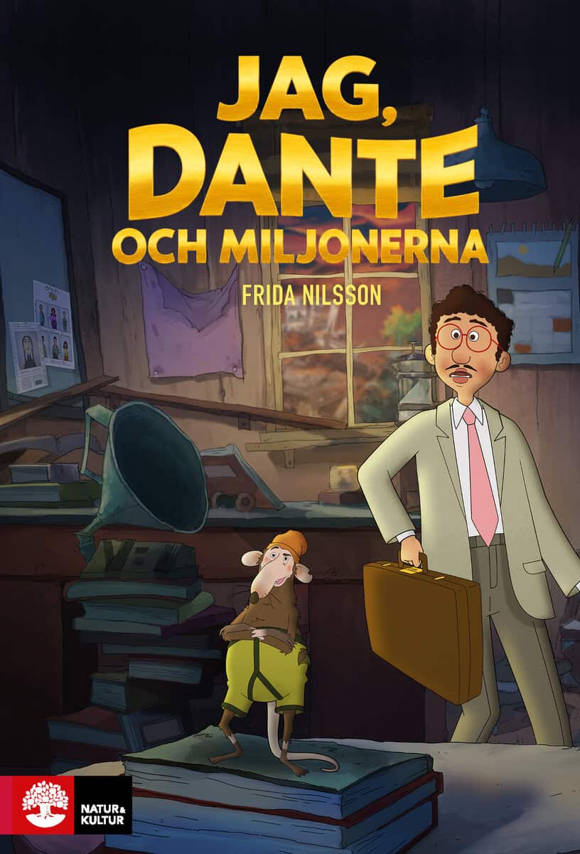 Frida Nilsson : Jag, Dante och miljonerna