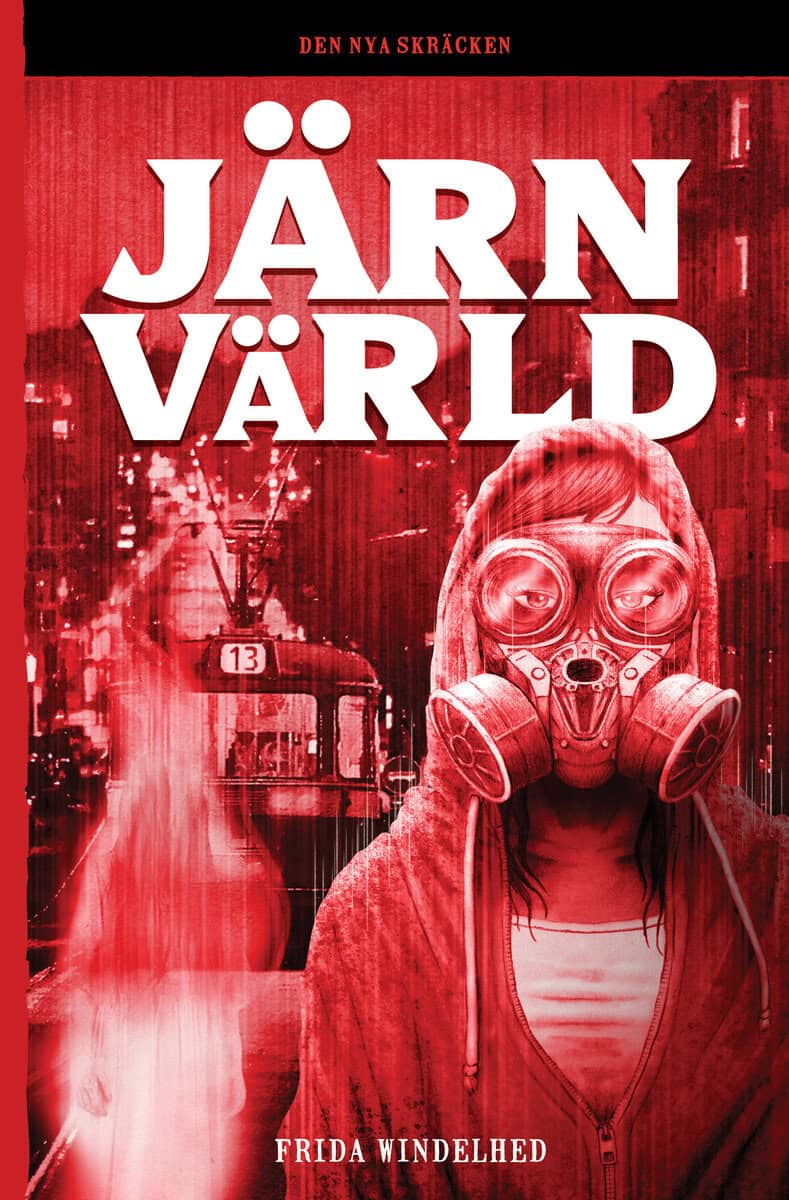 Frida Windelhed : Järnvärld