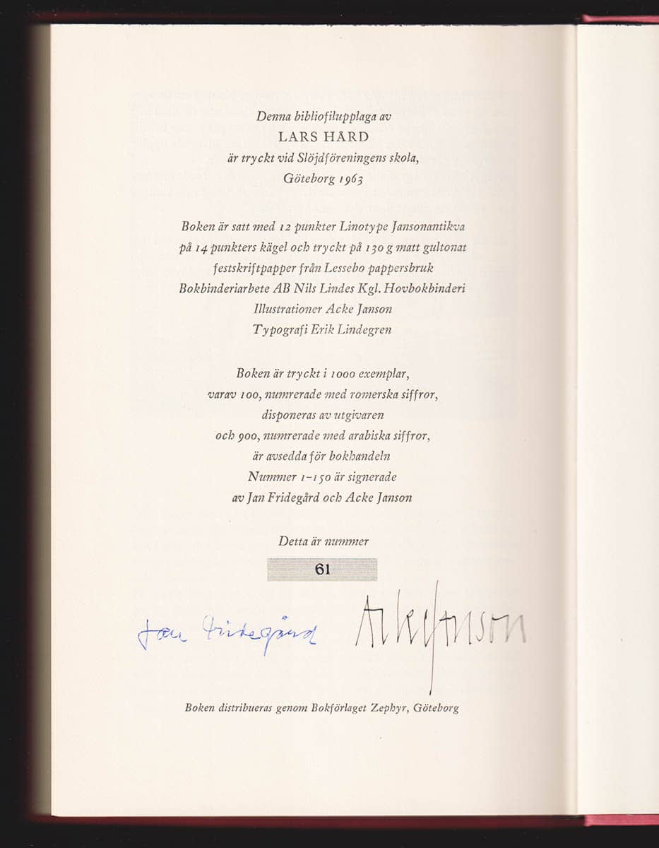 Fridegård, Jan (1897-1968) ; Janson, Acke (1922-2006) : Lars Hård. Illustrerad av Acke Janson (bibliofilutgåva)