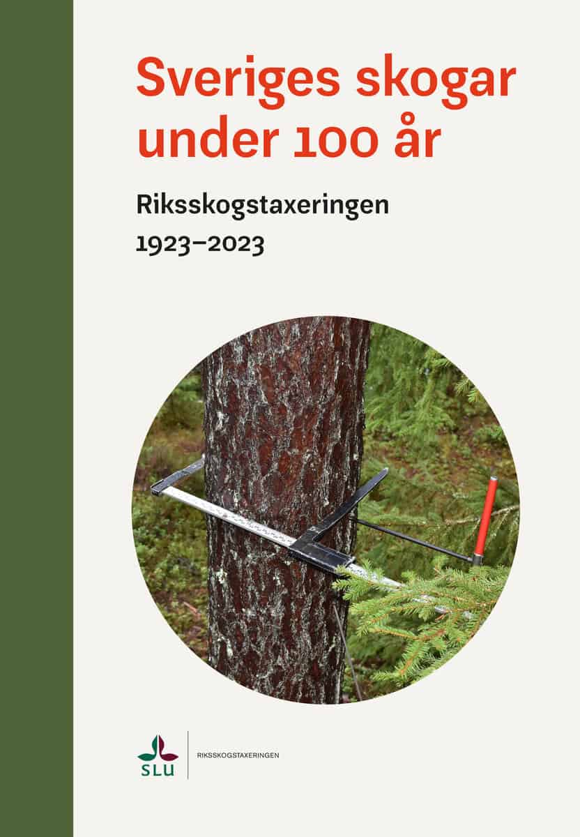 Fridman, Jonas ; Danell, Kjell [red.] : Sveriges skogar under 100 år