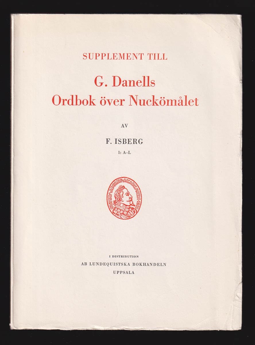 Fridolf Isberg : Supplement till G. Danells ordbok över Nuckömålet. 1