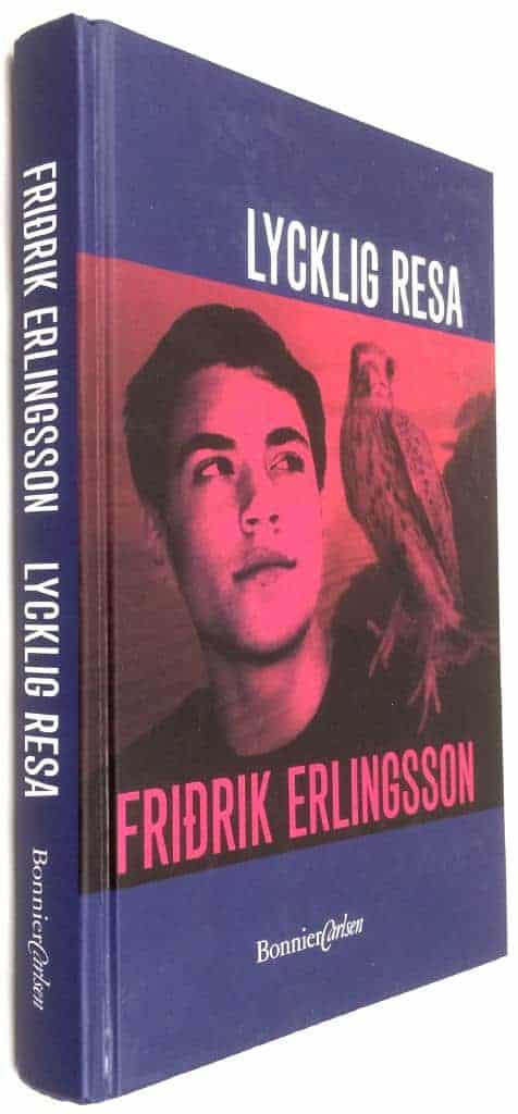 Fridrik Erlingsson : Lycklig resa