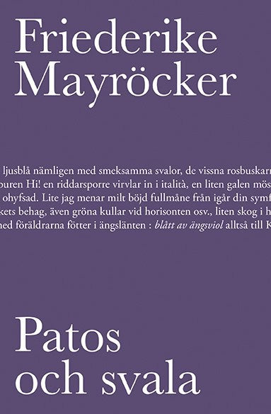 Friederike Mayröcker : Patos och svala