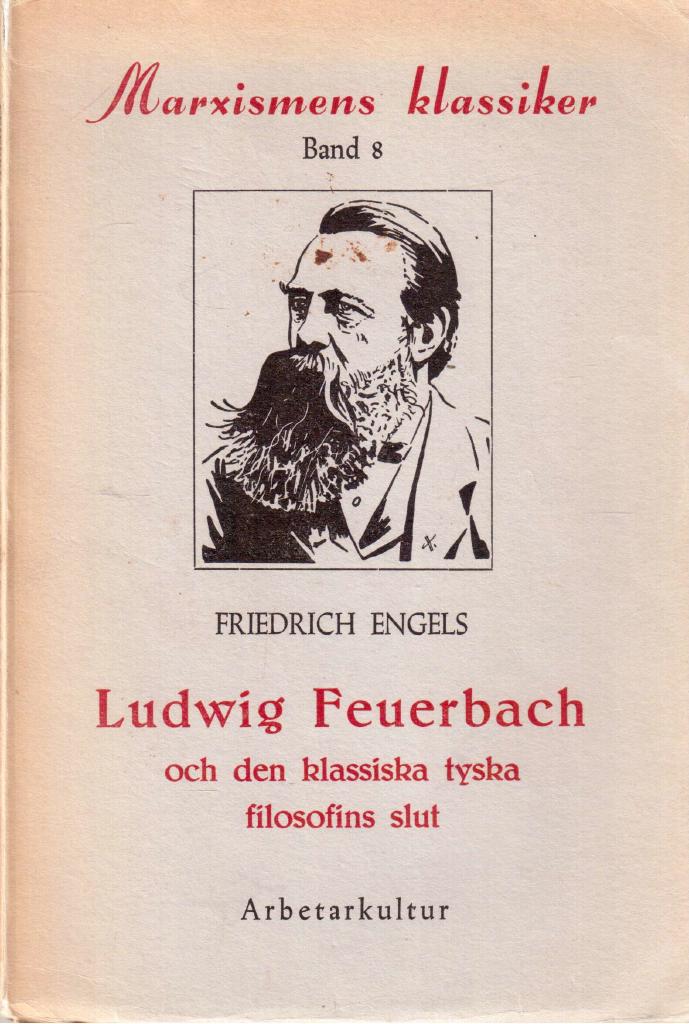 Friedrich Engels : Ludwig Feuerbach och den klassiska tyska filosofins slut
