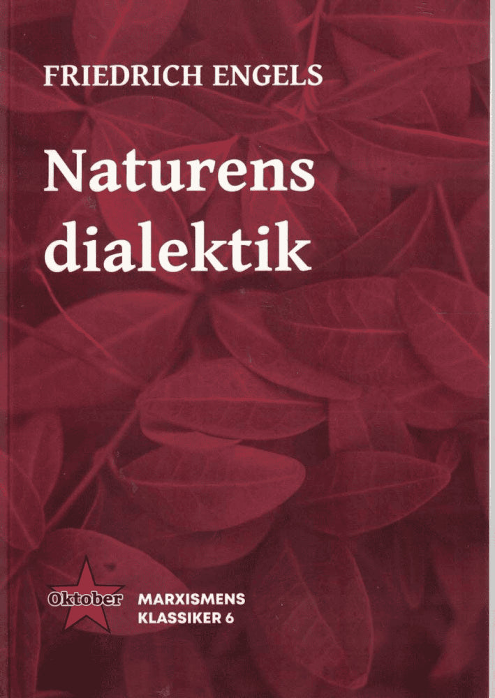 Friedrich Engels : Naturens dialektik